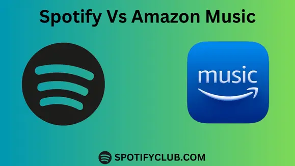 Spotify vs. Amazon Music